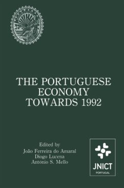 The Portuguese Economy Towards 1992 - Ferreira do Amaral, Joo / Lucena, Diogo / Mello, Antnio S. (eds.)