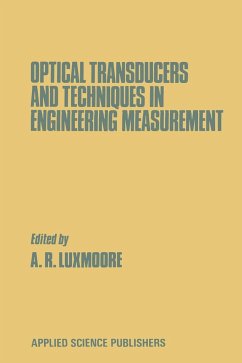 Optical Transducers and Techniques in Engineering Measurement - Luxmoore, A.R. (ed.)