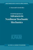 Iutam Symposium on Advances in Nonlinear Stochastic Mechanics