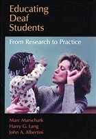 Educating Deaf Students - Marschark, Marc / Lang, Harry G. / Albertini, John A.