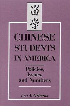 Chinese Students in America - National Academy Of Sciences; Policy And Global Affairs; Office Of International Affairs; Orleans, Leo A