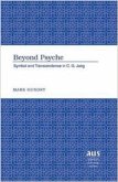 Beyond Psyche