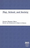 Play, School, and Society