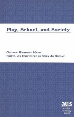 Play, School, and Society - Deegan, Mary Jo