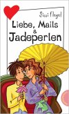 Liebe, Mails & Jadeperlen / Mimi Bd.2