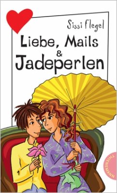 Liebe, Mails & Jadeperlen / Mimi Bd.2 - Flegel, Sissi