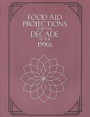 Food Aid Projections for the Decade of the 1990s