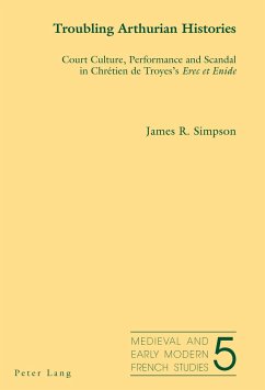 Troubling Arthurian Histories - Simpson, James