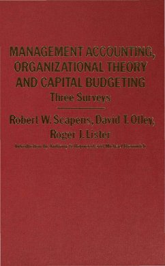 Management Accounting, Organizational Theory and Capital Budgeting: 3surveys - Scapens, Robert W;Loparo, Kenneth A.