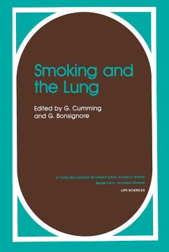 Smoking and the Lung - Cumming, G.;Bonsignore, G.