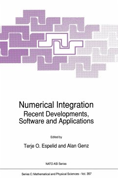 Numerical Integration - Espelid, Terje O; NATO Advanced Research Workshop on Numerical Integration Recent Developments Software and Applications; North Atlantic Treaty Organization