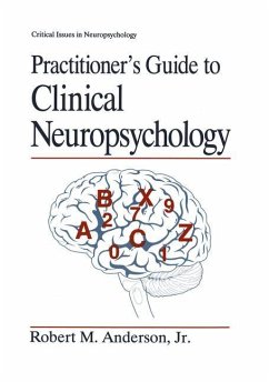 Practitioner¿s Guide to Clinical Neuropsychology - Anderson, Robert M.