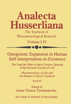 Ontopoietic Expansion in Human Self-Interpretation-in-Existence - Tymieniecka