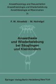 Anaesthesie und Wiederbelebung bei Säuglingen und Kleinkindern