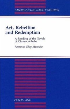 Art, Rebellion and Redemption - Muoneke, Romanus