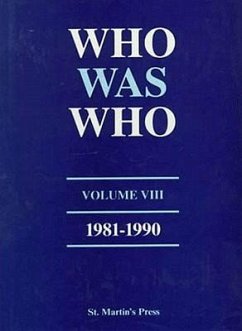 Who Was Who, Volume VIII, 1981-1990 - Palgrave Macmillan Ltd,