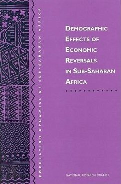 Demographic Effects of Economic Reversals in Sub-Saharan Africa - National Research Council; Division of Behavioral and Social Sciences and Education; Commission on Behavioral and Social Sciences and Education; Working Group on Demographic Effects of Economic and Social Reversals