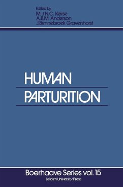 Human Parturition: New Concepts and Developments - Keirse, M.J.N.C. / Anderson, A.B.M. / Bennebroek Gravenhorst, J. (eds.)