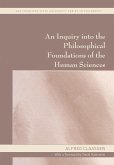 An Inquiry into the Philosophical Foundations of the Human Sciences