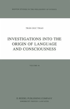 Investigations into the Origin of Language and Consciousness - Trân Duc Thao