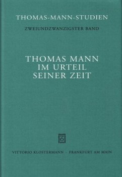 Thomas Mann im Urteil seiner Zeit - Schröter, Klaus (Hrsg.)