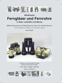 Militärische Ferngläser und Fernrohre in Heer, Luftwaffe und Marine /Military Binoculars and Telescopes for Land, Air and Sea Service