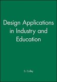Design Applications in Industry and Education