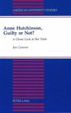 Anne Hutchinson, Guilty or Not?