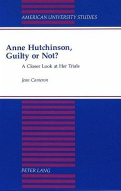 Anne Hutchinson, Guilty or Not? - Cameron, Jean