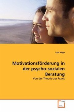 Motivationsförderung in der psycho-sozialen Beratung - Vega, Luis