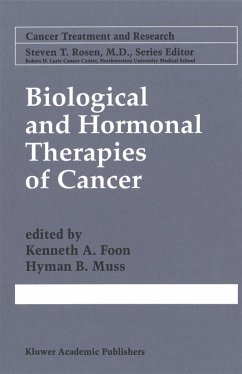 Biological and Hormonal Therapies of Cancer - Foon, Kenneth A. / Muss, Hyman B. (Hgg.)
