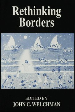 Rethinking Borders - Welchman, John C.
