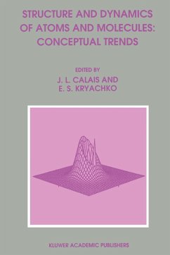 Structure and Dynamics of Atoms and Molecules - Calais, J L; Kryachko, Eugene S