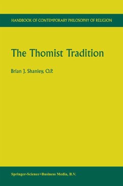 The Thomist Tradition - Shanley, Brian J.