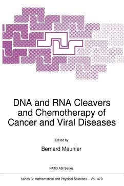 DNA and RNA Cleavers and Chemotherapy of Cancer and Viral Diseases - Meunier, B. (ed.)