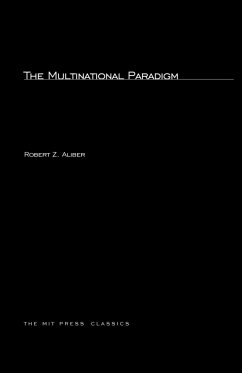 The Multinational Paradigm - Aliber, Robert Z.