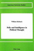 Folly and Intelligence in Political Thought