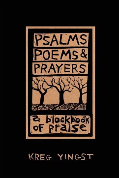 Psalms, Poems, and Prayers - Yingst, Kreg