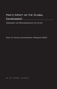 Man's Impact On The Global Environment - Study of Critical Environmental Problems