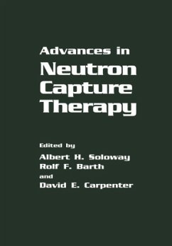 Advances in Neutron Capture Therapy - Barth, R.F. / Carpenter, D.E. / Soloway, A.H. (eds.)