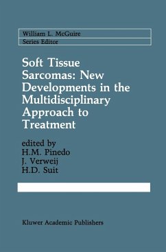 Soft Tissue Sarcomas: New Developments in the Multidisciplinary Approach to Treatment - Pinedo, H.M. / Verweij, J. / Suit, H.D. (eds.)