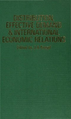 Distribution, Effective Demand and International Economic Relations - Kregel, J. A.