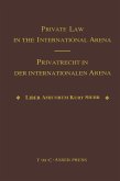 Private Law in the International Arena:From National Conflict Rules Towards Harmonization and Unification - Liber Amicorum Kurt Siehr