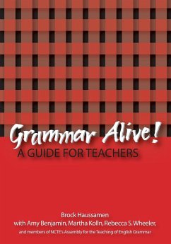 Grammar Alive! - Haussamen, Brock; Benjamin, Amy; Kolln, Martha
