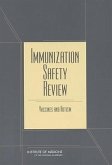 Immunization Safety Review