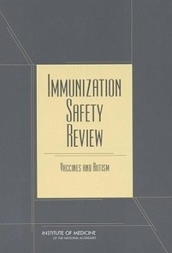 Immunization Safety Review - Institute Of Medicine; Board on Health Promotion and Disease Prevention; Immunization Safety Review Committee