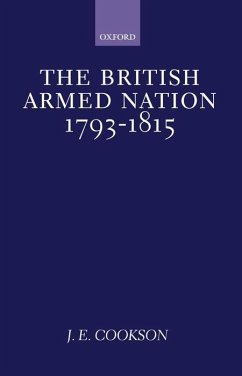 The British Armed Nation, 1793-1815 - Cookson, J E