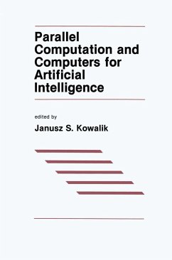 Parallel Computation and Computers for Artificial Intelligence - Kowalik, J.S. (ed.)