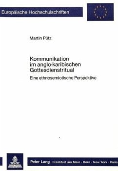 Kommunikation im anglo-karibischen Gottesdienstritual - Pütz, Martin