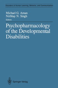 Psychopharmacology of the Developmental Disabilities - Aman, Michael G. Aman, Michael G. Singh, Nirbhay N.